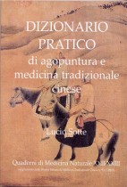 Dizionario Pratico di Agopuntura e Medicina Cinese