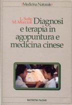 Diagnosi e terapia in Agopuntura e Medicina Cinese