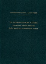 La farmacologia cinese, sostanze e rimedi naturali della medicina cinese